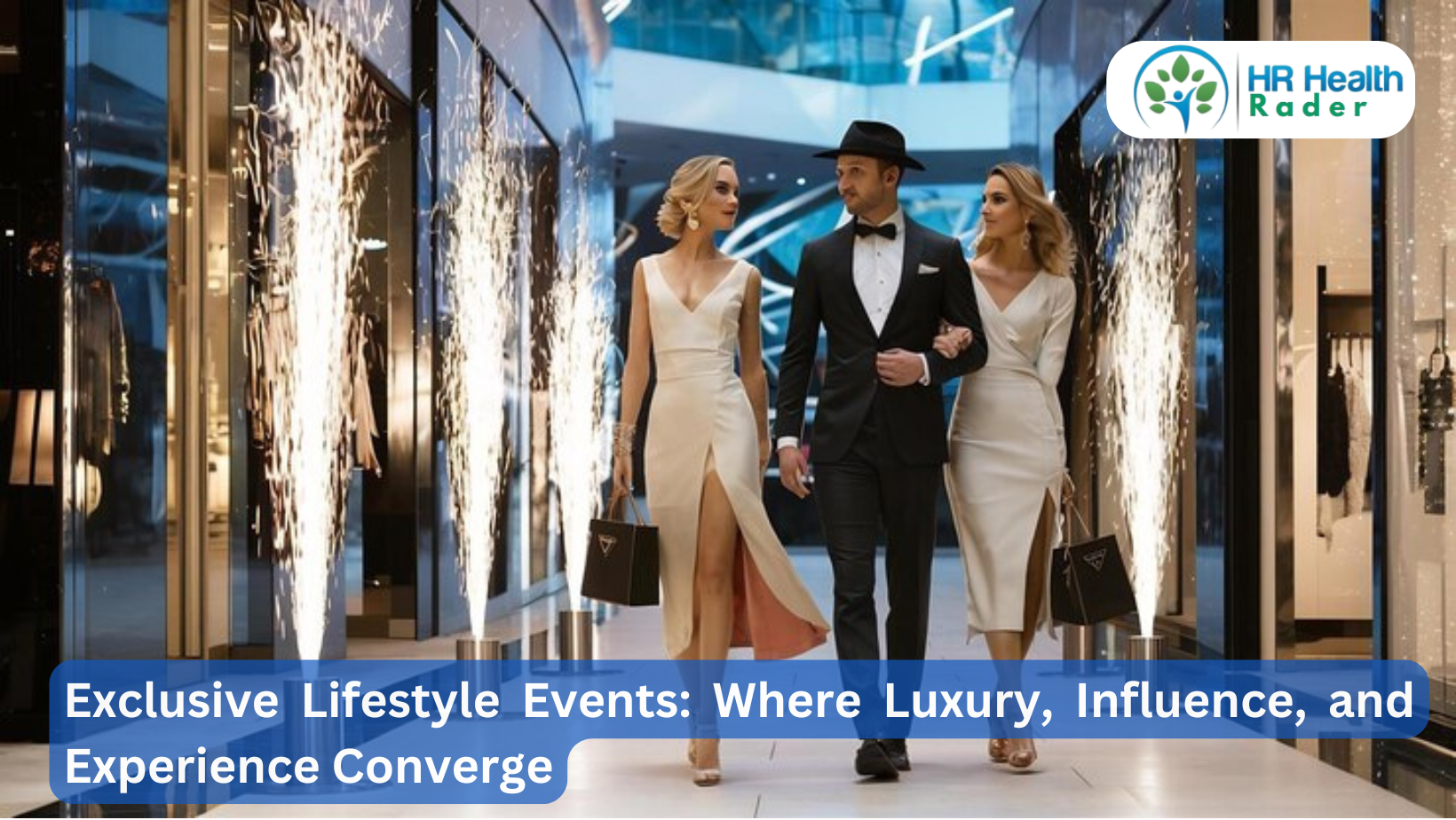 Exclusive Lifestyle Events