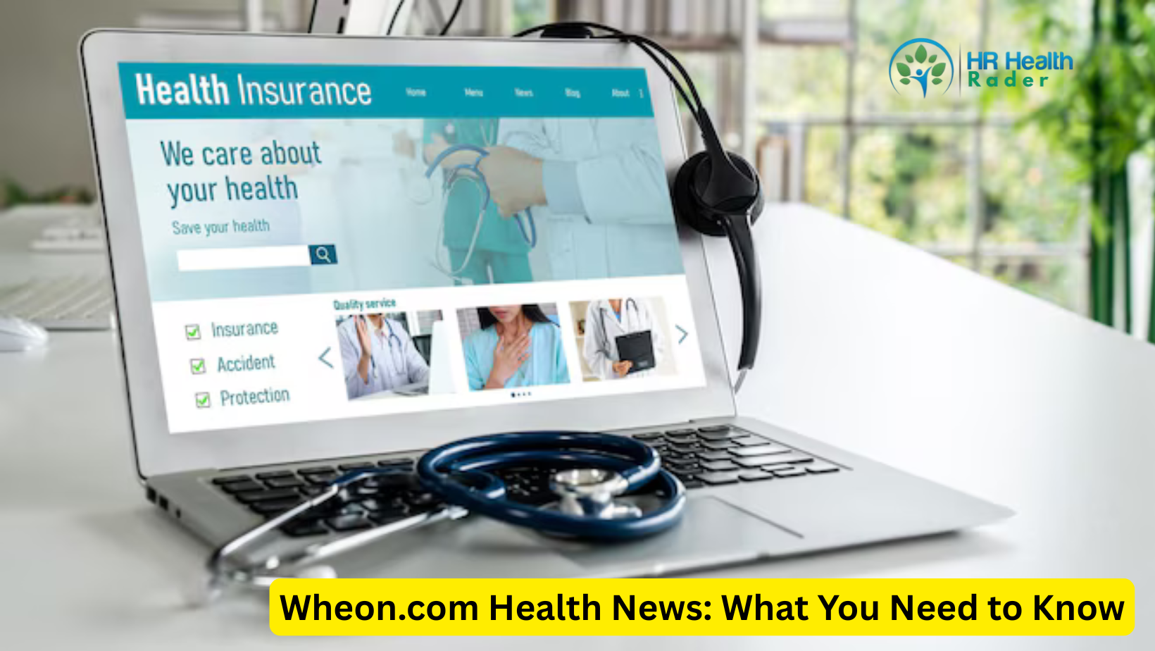 Wheon.com Health News: What YouNeed to Know