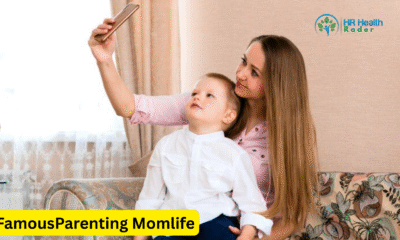 FamousParenting Momlife