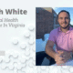 Joseph White:Virginia Mental Health